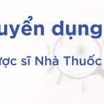 Tuyển dụng nhân viên bán thuốc